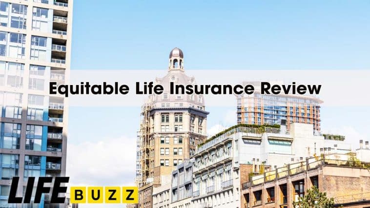 Equitable Life Insurance Review