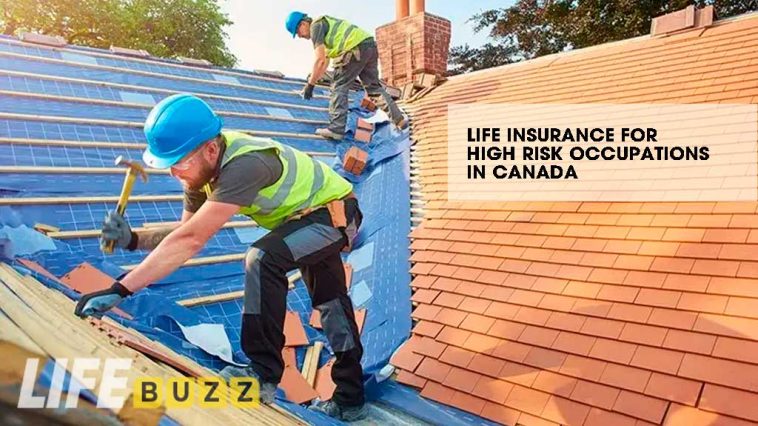 Life Insurance for High Risk Occupations in Canada