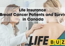 Life Insurance or Breast Cancer Patients and Survivors in Canada