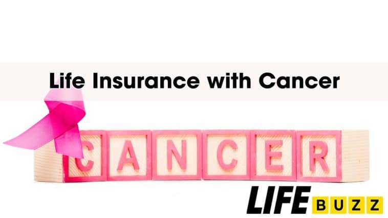 Life Insurance with Cancer