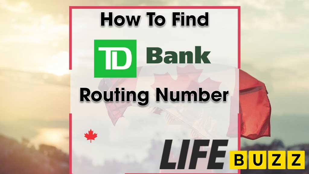 How To Find TD Routing Number in Canada