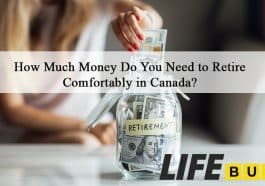 How Much Money Do You Need to Retire in Canada