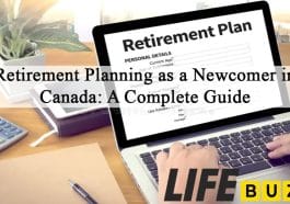 Retirement Planning as a Newcomer in Canada A Complete Guide