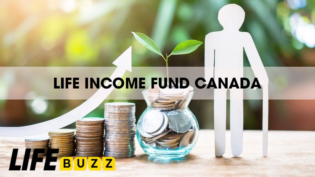 Life income fund canada