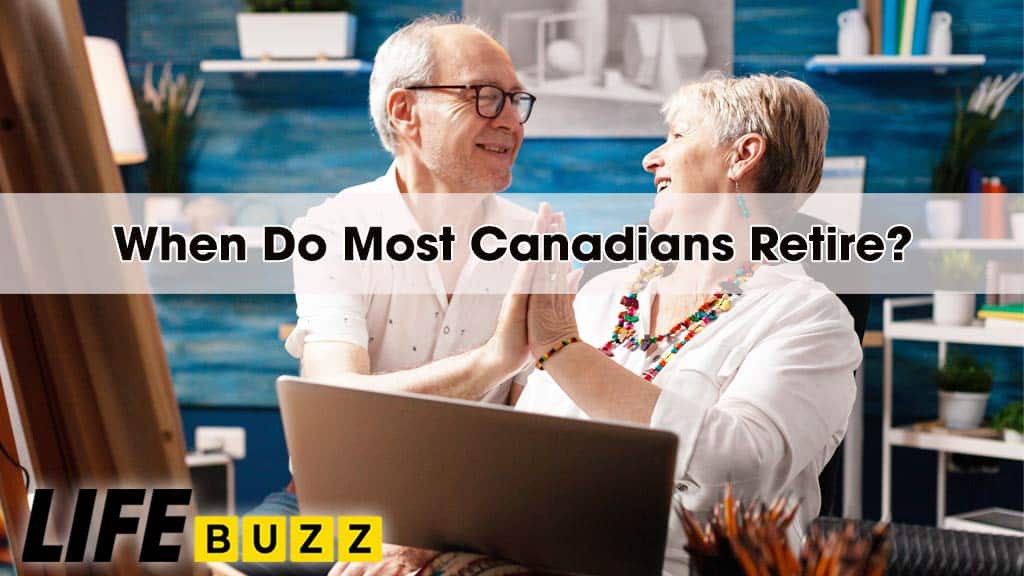 When Do Most Canadians Retire?