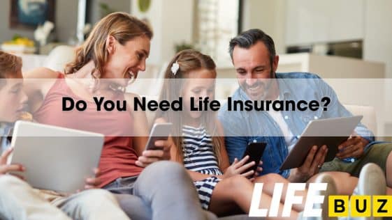 do you need life insurance to protect your loved ones