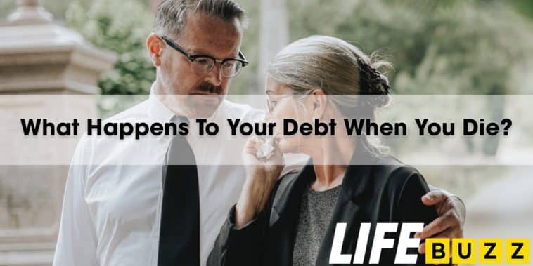 It’s important to understand what happens to your debt when you die for proper estate planning