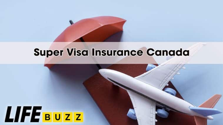 Super Visa Insurance Canada