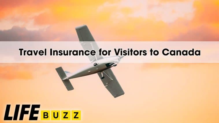 Travel Insurance for Visitors to Canada